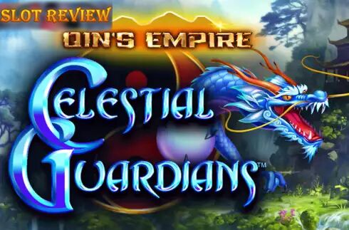 Qins Empire Celestial Guardians Slot Review